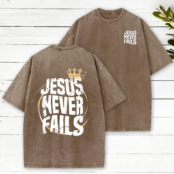 Jesus Never Fails Christian Washed T-Shirt