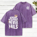 Jesus Never Fails Christian Washed T-Shirt
