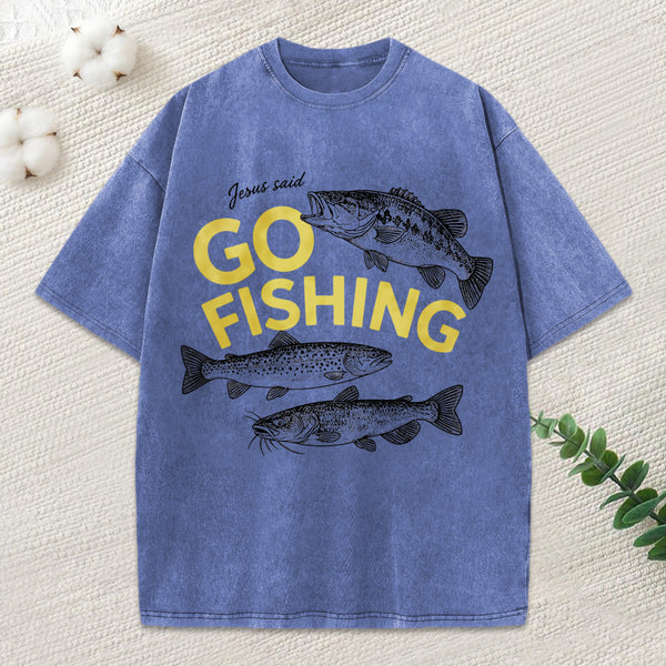 Jesus Said Go Fishing Christian Washed T-Shirt