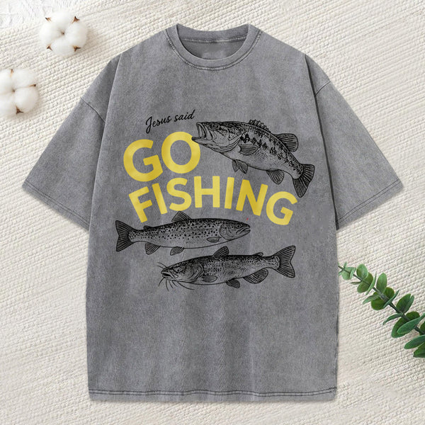 Jesus Said Go Fishing Christian Washed T-Shirt