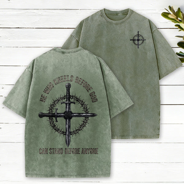 He Who Kneels Before God Can Stand Before Anyone Christian Washed T-Shirt