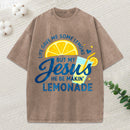 Life Gave Me Some Lemons Christian Washed T-Shirt