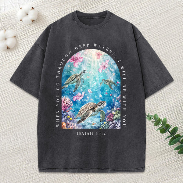 When You Go Through Deep Water I Will Be With You Christian Washed T-Shirt