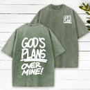 God'S Plans Over Mine Christian Washed T-Shirt