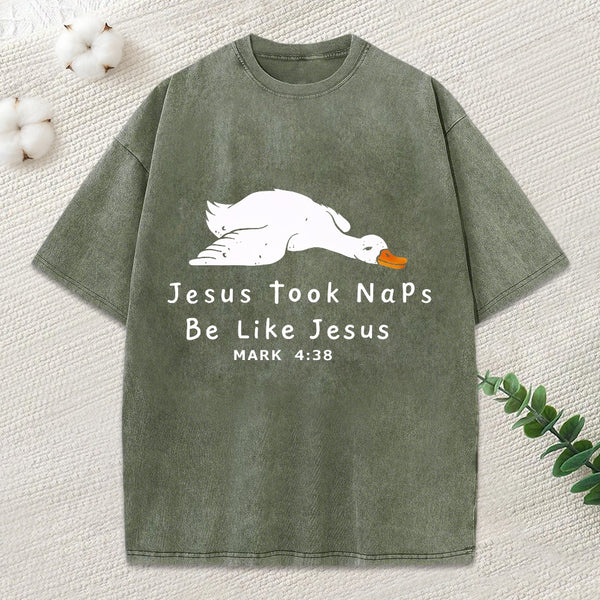 Jesus Took Naps Be Like Jesus Christian Washed T-Shirt