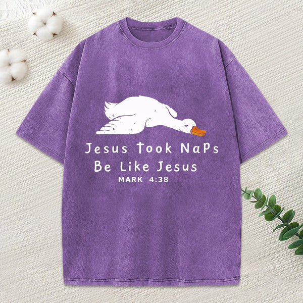 Jesus Took Naps Be Like Jesus Christian Washed T-Shirt
