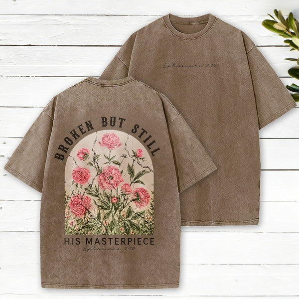 Broken But Still His Masterpiece Christian Washed T-Shirt
