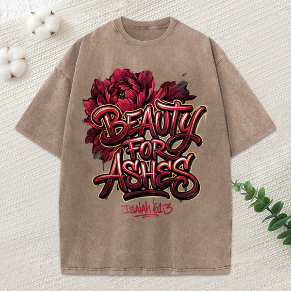 Beauty For Ashes Christian Washed T-Shirt