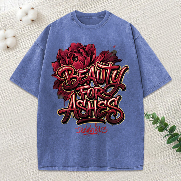 Beauty For Ashes Christian Washed T-Shirt