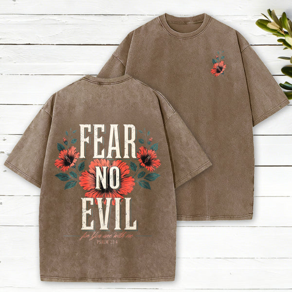 Fear No Evil Christian Washed T-Shirt