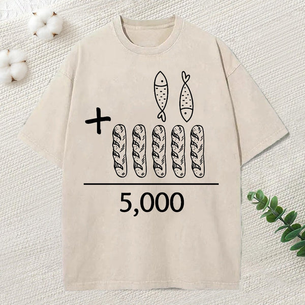 5 Loaves And 2 Fish Equals 5000 Christian Washed T-Shirt