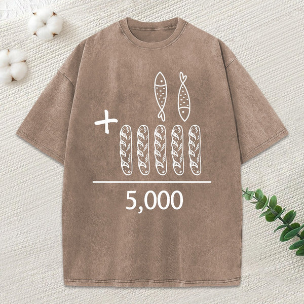 5 Loaves And 2 Fish Equals 5000 Christian Washed T-Shirt