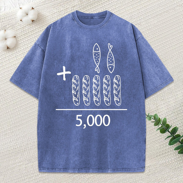5 Loaves And 2 Fish Equals 5000 Christian Washed T-Shirt