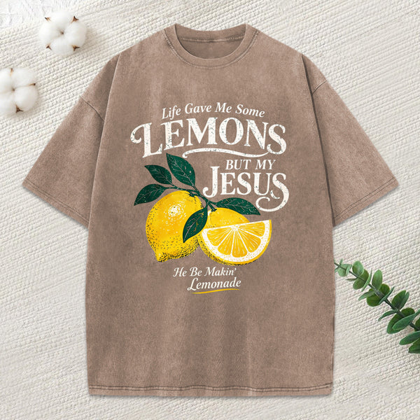 Jesus Makin Lemonade Christian Washed T-Shirt