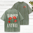 Worship Anyway Christian Washed T-Shirt
