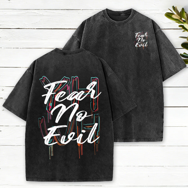 Fear No Evil Christian Washed T-Shirt
