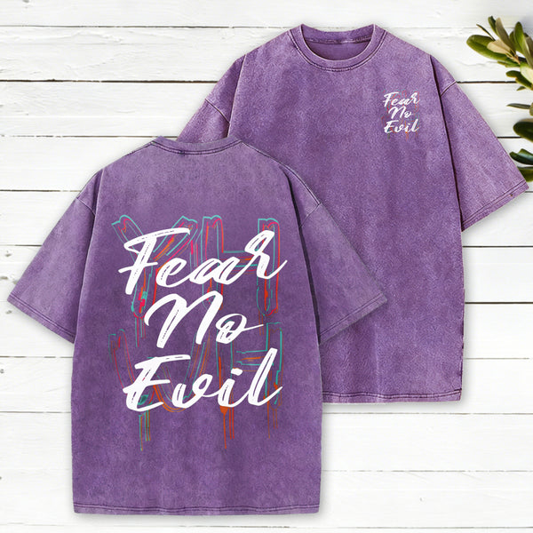Fear No Evil Christian Washed T-Shirt