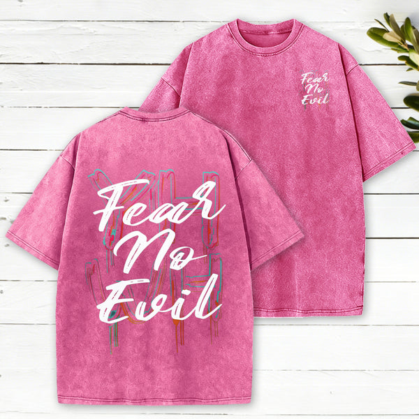 Fear No Evil Christian Washed T-Shirt