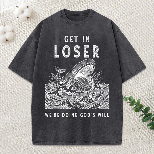 Get In Loser Christian Washed T-Shirt