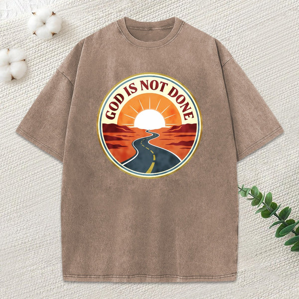 God Is Not Done Christian Washed T-Shirt