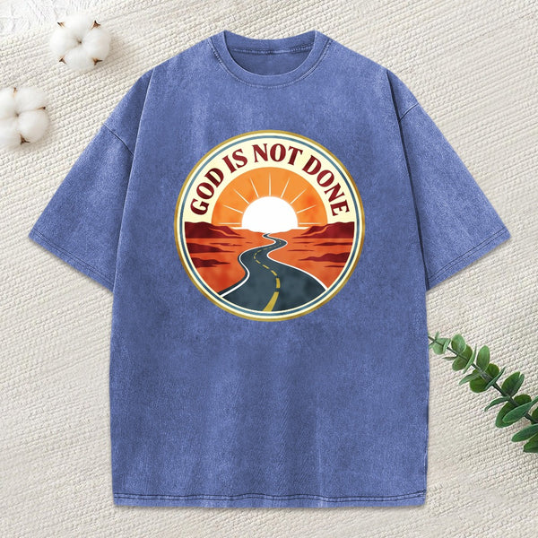 God Is Not Done Christian Washed T-Shirt