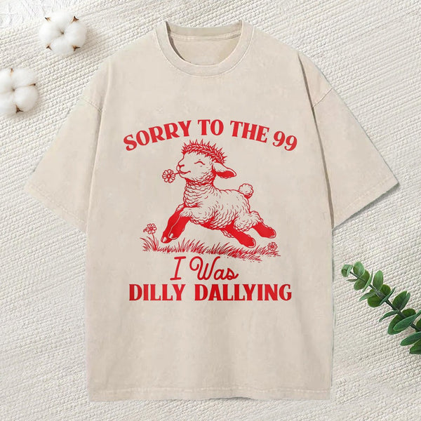 Sorry To The 99 Christian Washed T-Shirt
