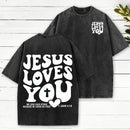Jesus Loves You Christian Washed T-Shirt