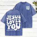 Jesus Loves You Christian Washed T-Shirt