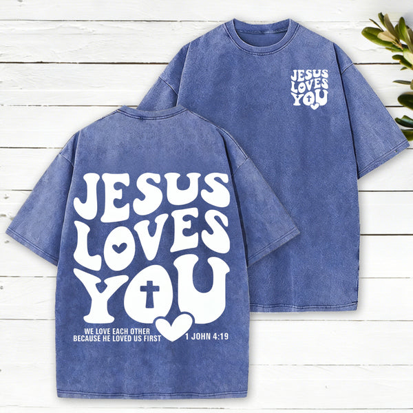 Jesus Loves You Christian Washed T-Shirt