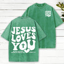 Jesus Loves You Christian Washed T-Shirt