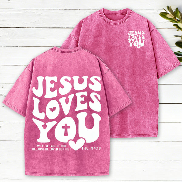 Jesus Loves You Christian Washed T-Shirt