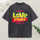 God'S Love Story Christian Washed T-Shirt