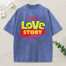 God'S Love Story Christian Washed T-Shirt