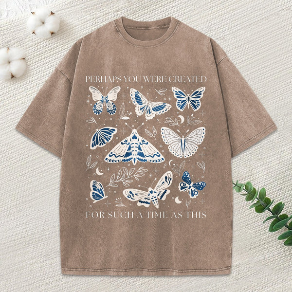 Perhaps You Were Created Christian Washed T-Shirt