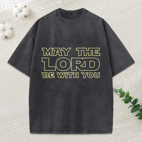 May The Lord Be With You Christian Washed T-Shirt