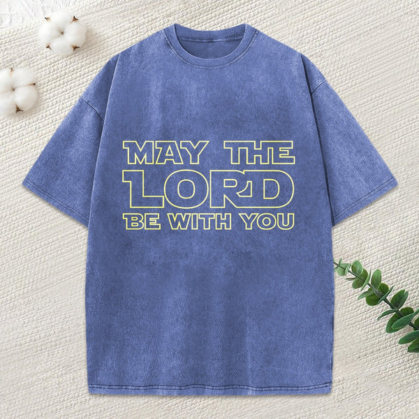 May The Lord Be With You Christian Washed T-Shirt
