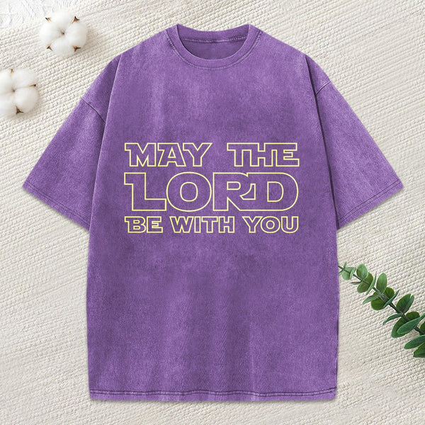 May The Lord Be With You Christian Washed T-Shirt