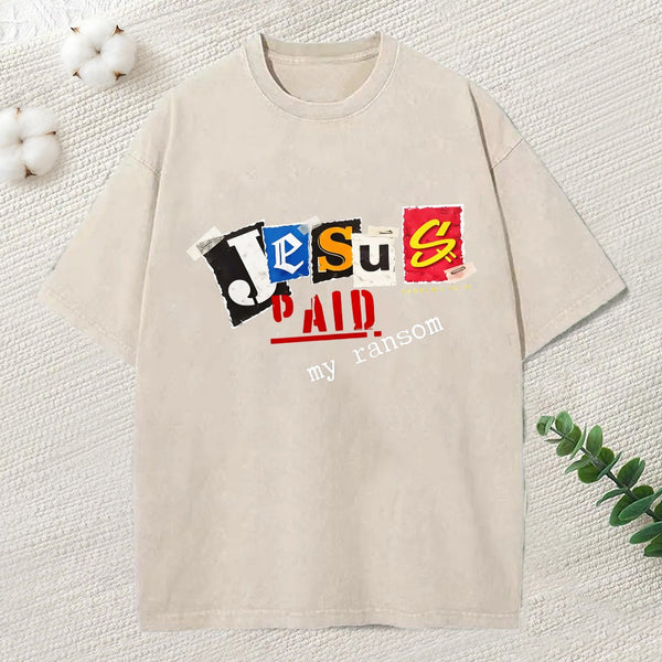 Jesus Paid My Ransom Christian Washed T-Shirt