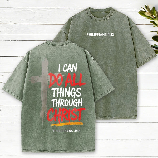 I Can Do All Things Christian Washed T-Shirt
