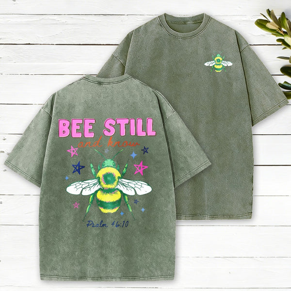 Bee Still And Know Christian Washed T-Shirt