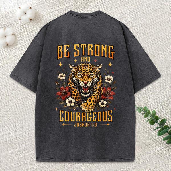 Be Strong And Courageous Christian Washed T-Shirt