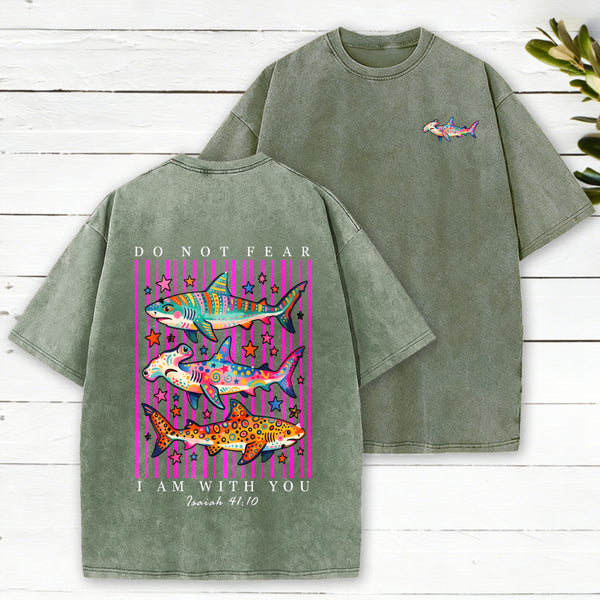 Do Not Fear I Am With You Christian Washed T-Shirt