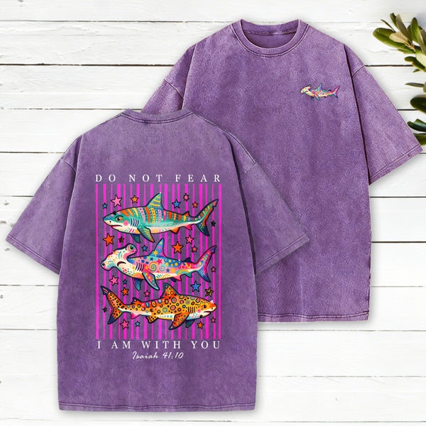 Do Not Fear I Am With You Christian Washed T-Shirt