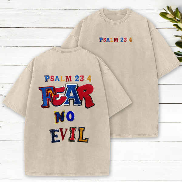 Fear No Evil Christian Washed T-Shirt