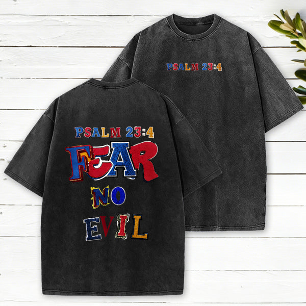 Fear No Evil Christian Washed T-Shirt