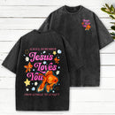 Always Remember Jesus Loves You Christian Washed T-Shirt