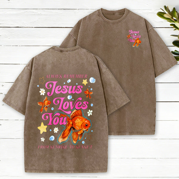 Always Remember Jesus Loves You Christian Washed T-Shirt