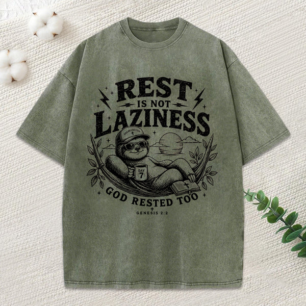 Rest Is Not Laziness Christian Washed T-Shirt