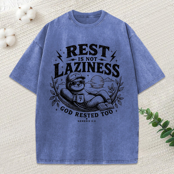 Rest Is Not Laziness Christian Washed T-Shirt