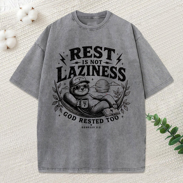 Rest Is Not Laziness Christian Washed T-Shirt